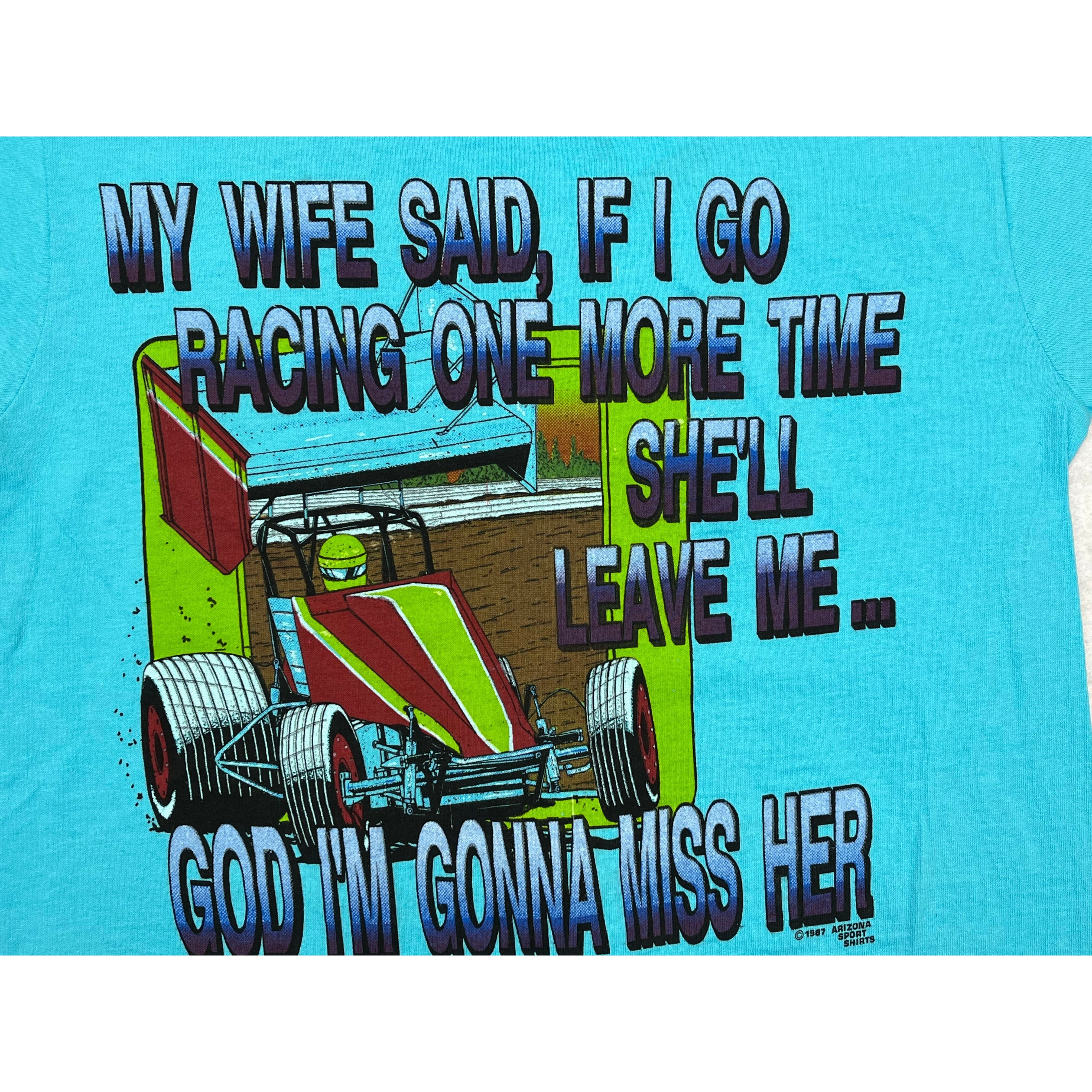 269011 (1988) I'm Gonna Miss My Wife, Sprint Car Dirt Racing Blue T-Shirt