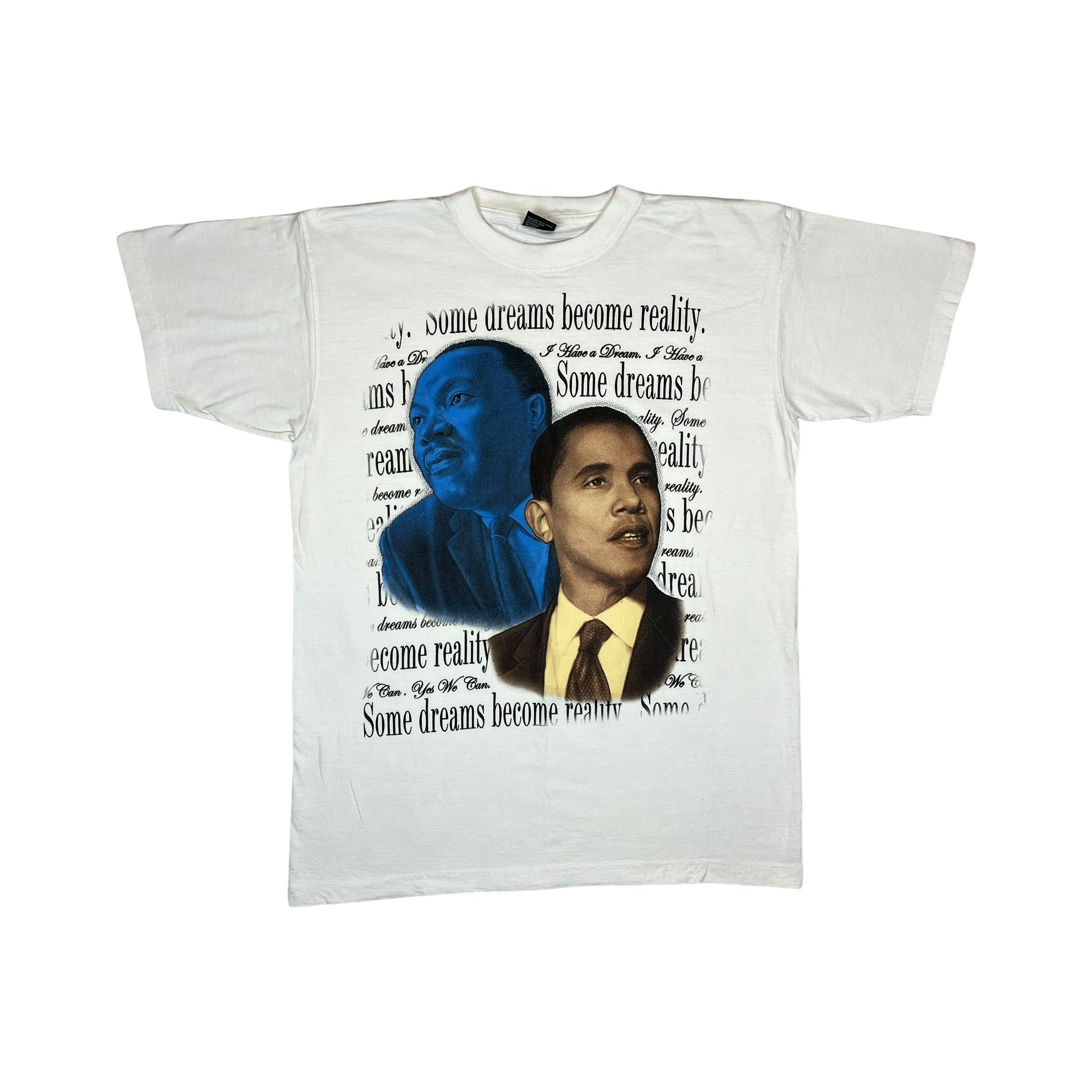 259905 (2008) Obama / MLK Jr. 'Some Dreams Become a Reality' T-Shirt