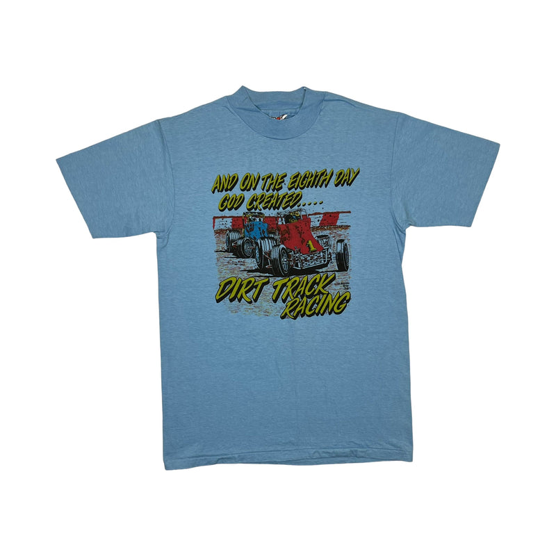 (1981) On the 8th Day God Created.. Dirt Track Racing California T-Shirt