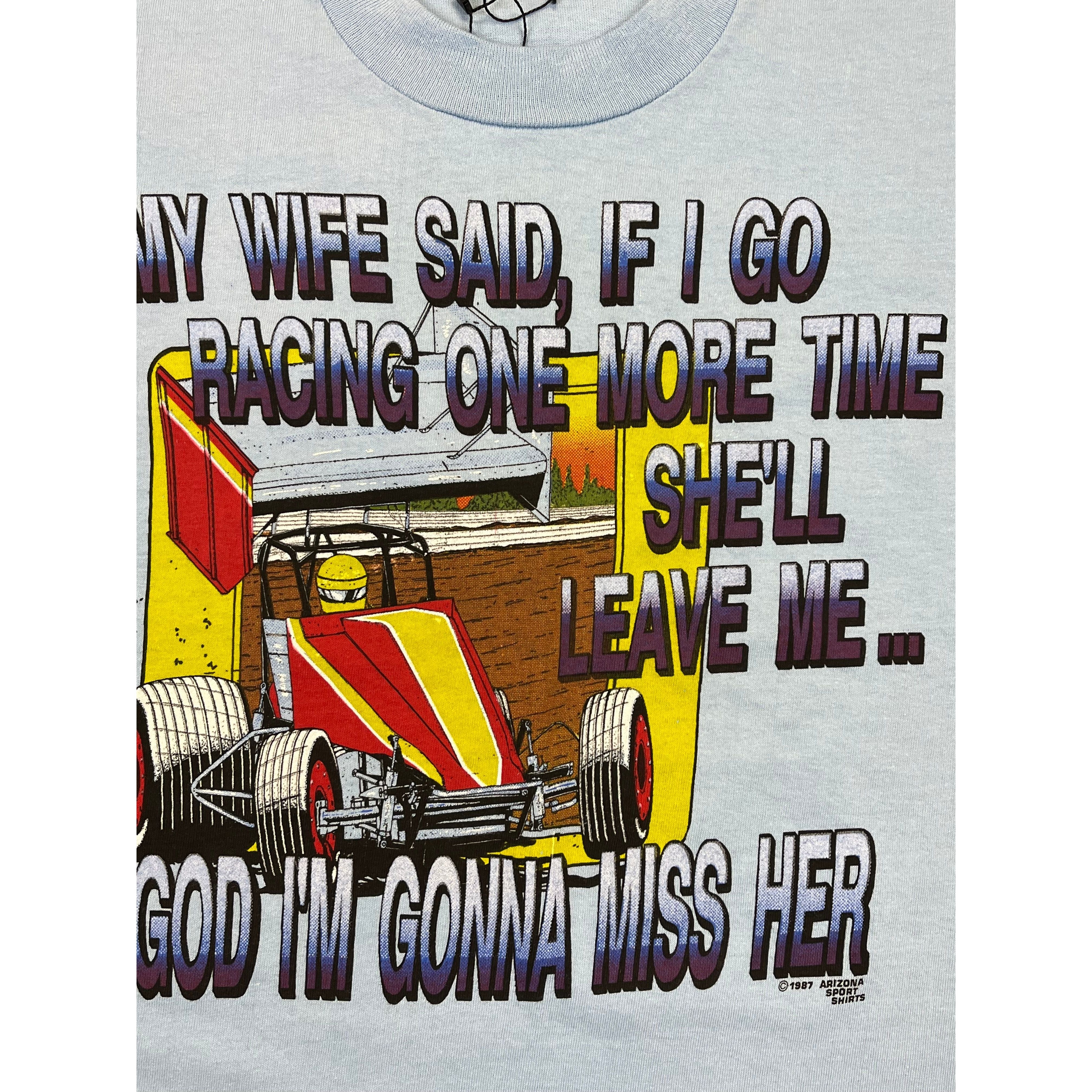 269018 (1988) I'm Gonna Miss My Wife, Sprint Car Dirt Racing Baby Blue T-Shirt s