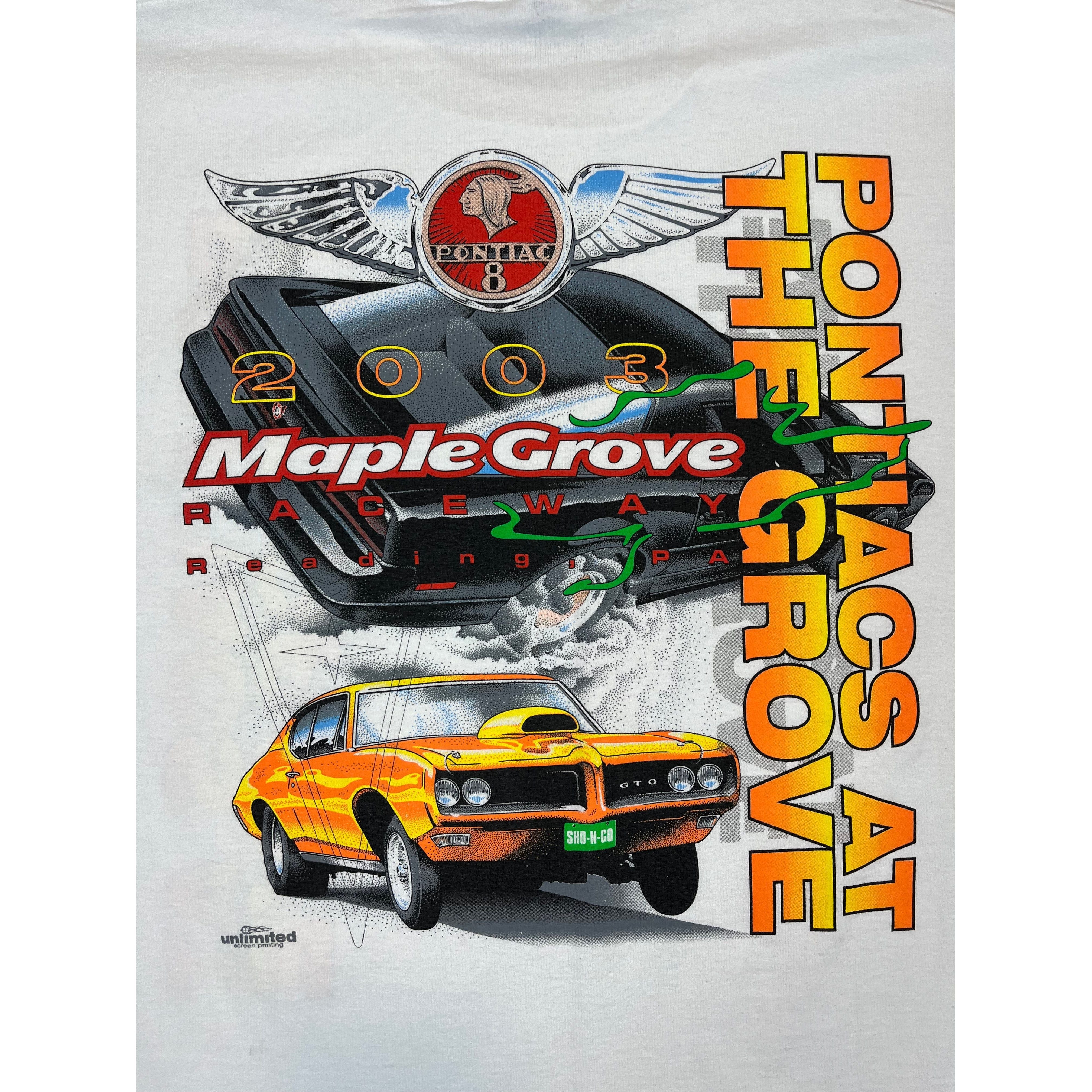 259900 (2003) Pontiacs at Maple Grove Racing T-Shirt