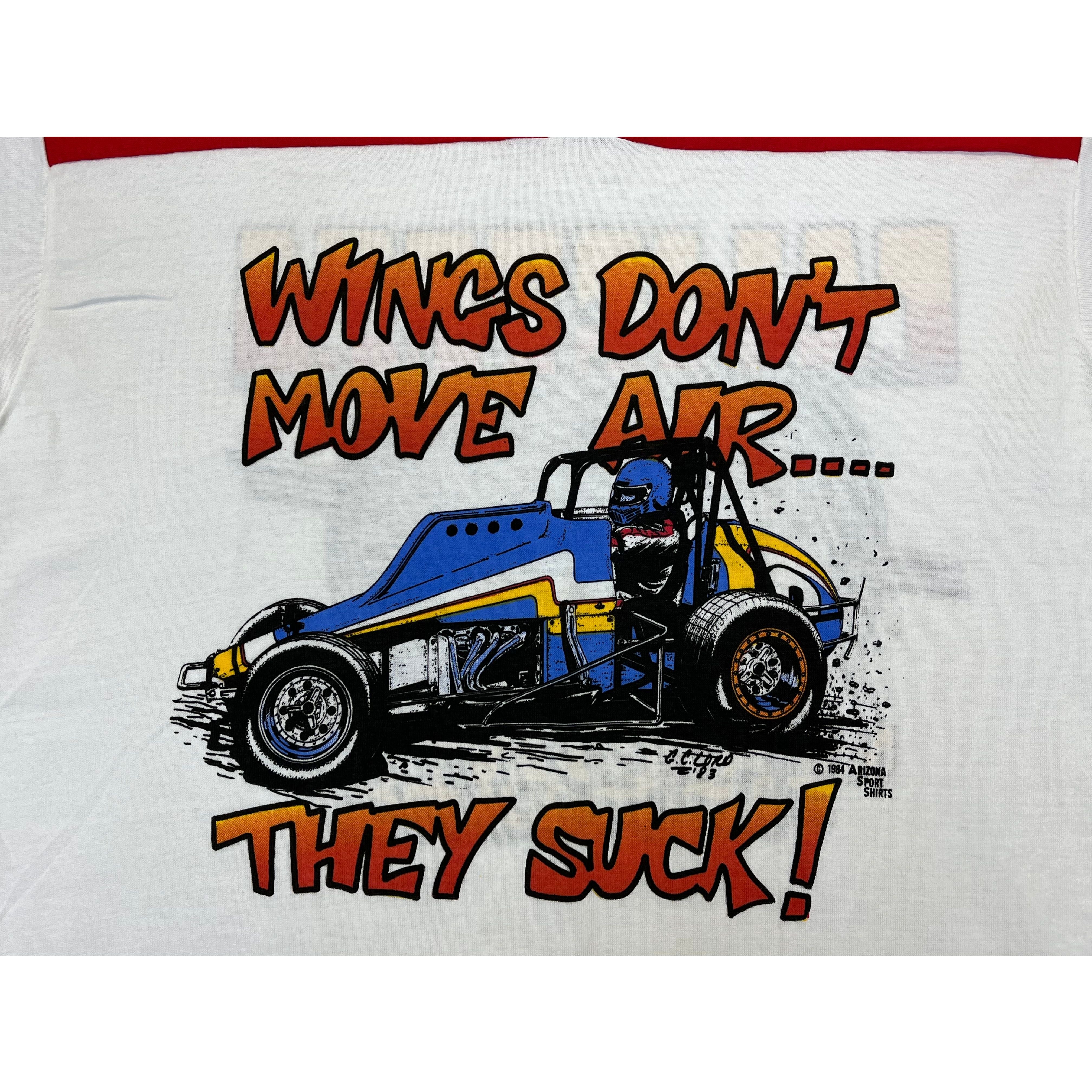 268878 (1984) Wings Don't Move Air, They Suck Sprint Car Racing Jersey T-Shirt