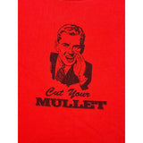 (00s) Cut Your Mullet T-Shirt